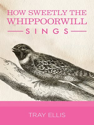 cover image of How Sweetly the Whippoorwill Sings